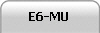 E6-MU